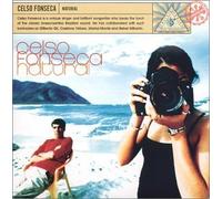 Celso Fonseca - Natural by Celso Fonseca (2003-03-11)