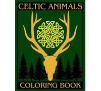 Celtic Animals Coloring Book: 40 Detailed Designs for Adults with Mandala Patterns on Dark Backgrounds