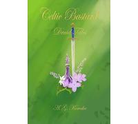 Celtic Bastard: Druid Tales