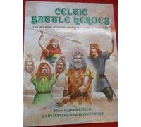 Celtic Battle Heroes: Macbeth, Cuchulain, Boadicea and Fionn MacCumhaill