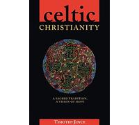 Timothy J. Joyce Celtic Christianity (Tascabile)