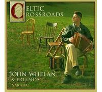 Celtic Crossroads by John Whelan