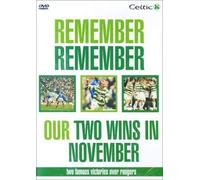 Celtic Fc - Remember Remember Our Two Wins In November [Edizione: Regno Unito]