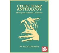 Celtic Harp Anthology: Music from Historical Collections