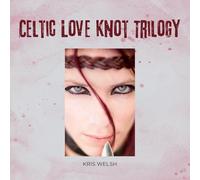 Celtic Love Knot Trilogy