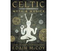 Edain McCoy Celtic Myth and Magick (Tascabile) World Religion & Magic S.