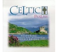 Celtic Psalms by Eden's Bridge