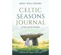 Celtic Seasons Journal: A Year of Irish Wisdom