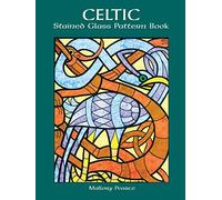 Celtic Stained Glass Pattern Book