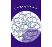 Celtic Tatting With a Twist