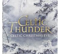 Celtic Thunder Celtic Christmas Eve (CD)