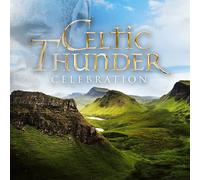 Celtic Thunder - Celebration: Favorite Pop Hits Across The Decades