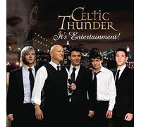Celtic Thunder - It's Entertainment