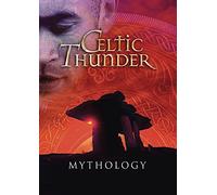 Celtic Thunder - Mythology