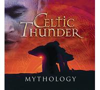 Celtic Thunder - Mythology
