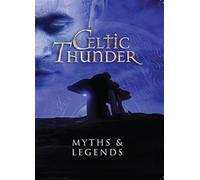Celtic Thunder - MYTHS & LEGENDS - CELTIC THUND