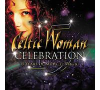 Celtic Woman: Celebration: 15 Years of Music & Magic