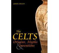 Celts. Origins and Re-inventions