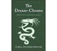 Celu Amberstone The Dream-Chosen (Tascabile) Tales of the Kashallans