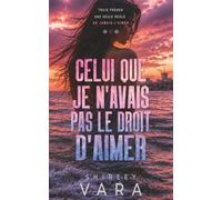 Celui que je n'avais pas le droit d'aimer