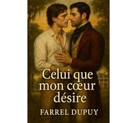Celui que mon cœur desire: The One My Heart Desires