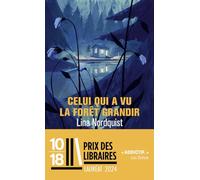 Celui qui a vu la forêt grandir