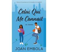 Celui Qui Me Connaît (French Edition): Une romance chrétienne à l'université: 1