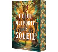 Celui qui porte le soleil - Tome 01 Le Trône de Khetara (broché): 01