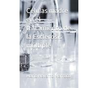 Células madre en el tratamiento de la Esclerosis múltiple