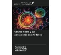 Células madre y sus aplicaciones en ortodoncia