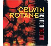 Celvin Rotane - Push Me To The Limit