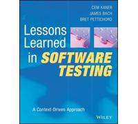 Cem Kaner James Bach Bret Petticho Lessons Learned in Software Testi (Tascabile)