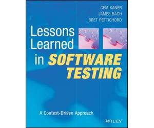 Cem Kaner James Bach Bret Petticho Lessons Learned in Software Testi (Tascabile)
