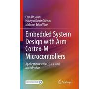 Cem Ünsalan Hüseyin Deniz Gürh Embedded System Design with ARM Cort (Tascabile)
