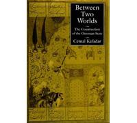 Cemal Kafadar Between Two Worlds (Tascabile)