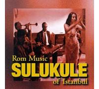 Cemal, Kemani - Sulukule-Rom Music Of Istanbul