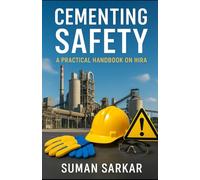 Cementing Safety: A Practical Handbook on HIRA