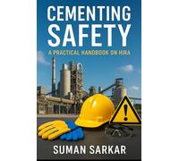 Cementing Safety: A Practical Handbook on HIRA