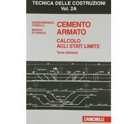 Cemento armato. Calcolo agli stati limite. Vol. 2A