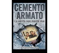 Cemento armato: La verità non mente mai