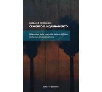 Cemento e inquinamento. Riflessioni sulla nocività del più diffuso materiale da costruzione