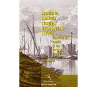 Cemeterio, cimiterio, cemetero. Il camposanto di Porto. Fiumicino 1893, nascita di una borgata marittima