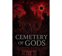 Cemetery of Gods: A Mythological Dark-Fantasy Novel