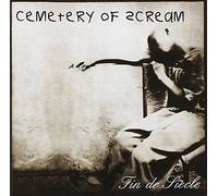 CEMETERY OF SCREAM - FIN DE SIECLE (RE-EDIT)