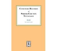 Cemetery Records of Smith County, Tennessee