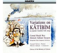 Cemgl Re?It Rey/Ahmed Adnan Saygun - Variations on Kgtibim