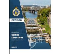 CEN 308 Canadian Sailing Directions: Rideau Canal and Ottawa River, 2024/05
