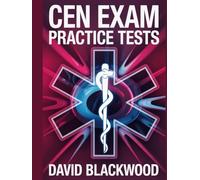 CEN Exam Practice Tests: Over 1000 practice questions with answers and detailed explanations