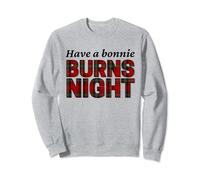 Cena annuale di Robert Burns "Have A Bonnie Burns Night" Felpa