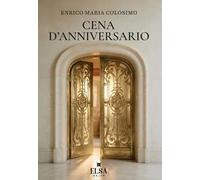 Cena d'anniversario. Ediz. integrale